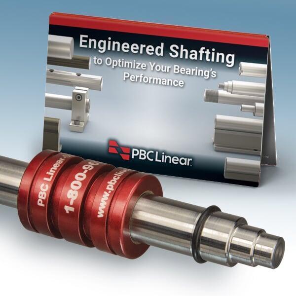 PBC Linear precision shafting samples